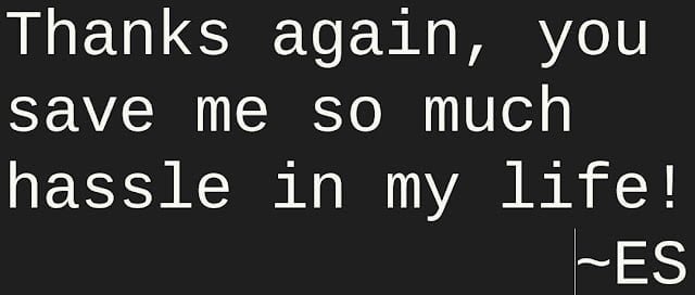 You Save Me So Much Hassle…!